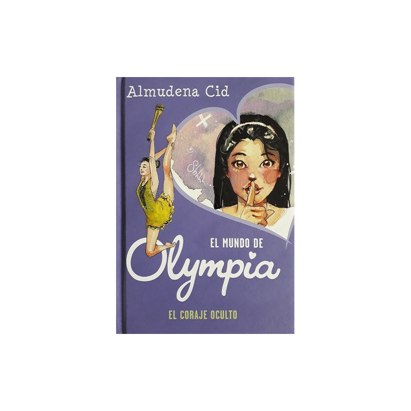 El mundo de Olympia 4. El coraje oculto