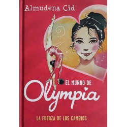 El mundo de Olympia 1. La fuerza de los cambios