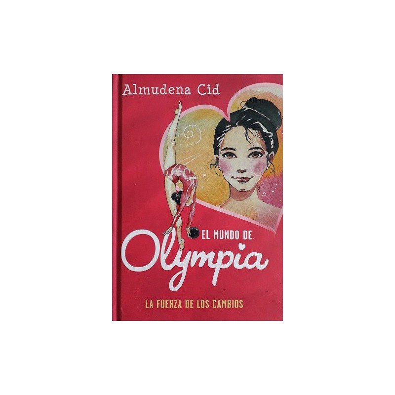 El mundo de Olympia 1. La fuerza de los cambios