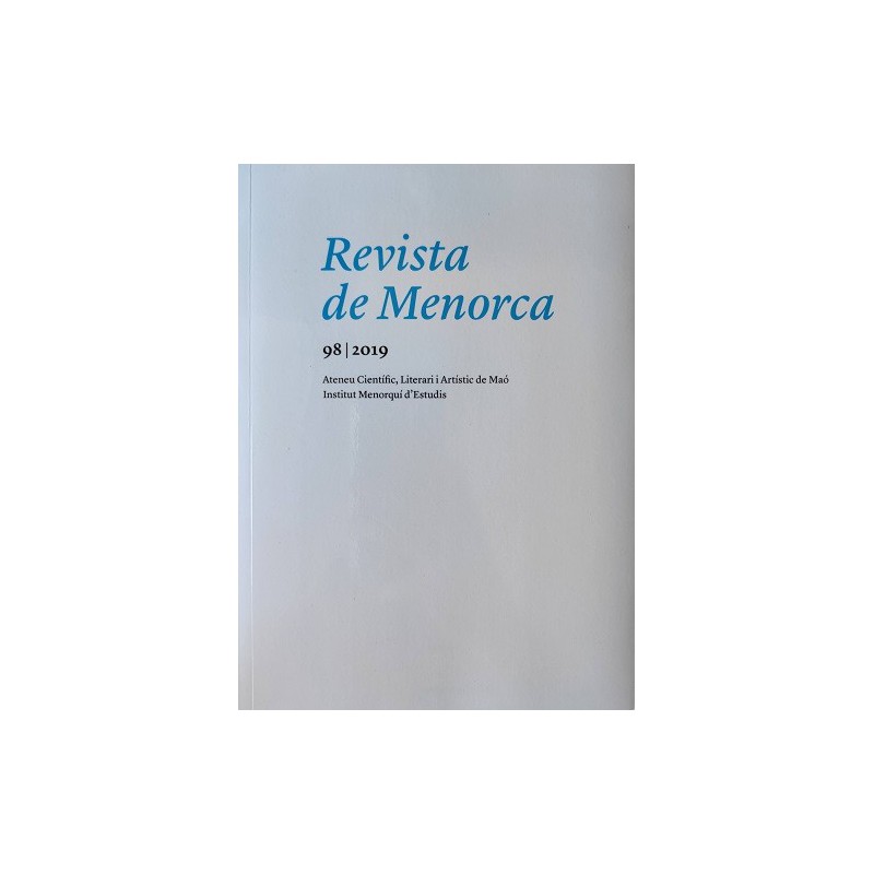 Revista de Menorca. Tom 98. Publicació de l'Ateneu Científic, Literari i Artístic de Maó