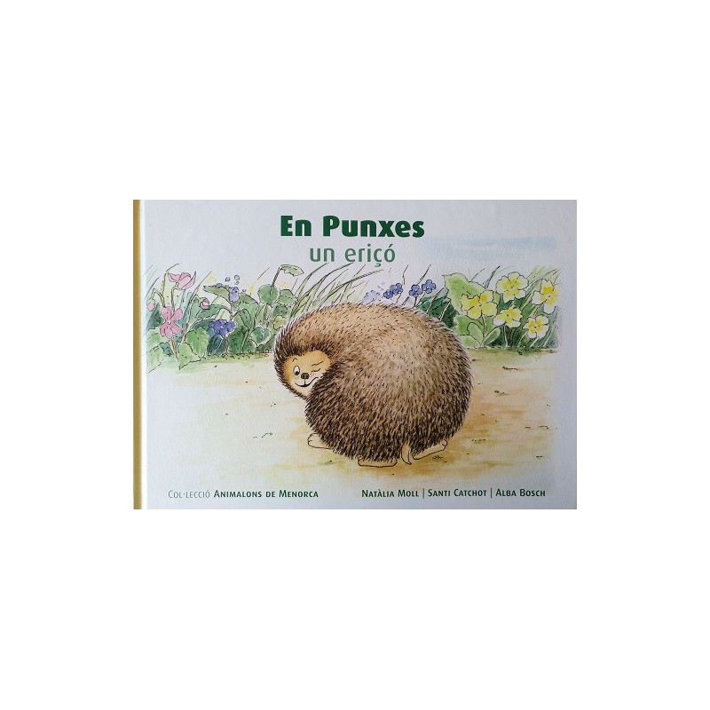 En Punxes, un eriçó (Animalons de Menorca nº2)