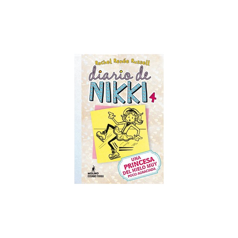 Diario de Nikki 4. Una princesa del hielo muy poco agraciada