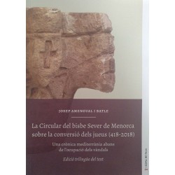 La Circular del bisbe Sever de Menorca sobre la conversió dels jueus (418-2018) (Cova de Pala nº34)