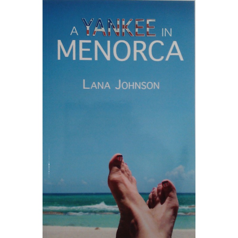 A yankee in Menorca