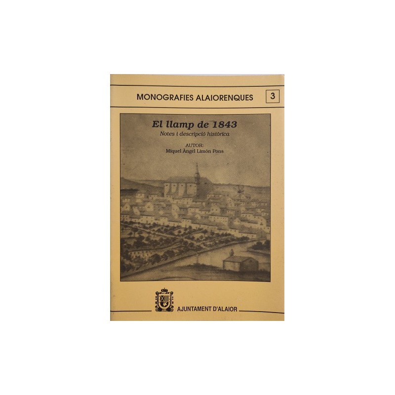 El llamp de 1843. Notes i descripció històrica (Llibres d'Alaior nº3)