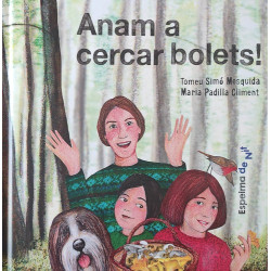 Anam a cercar bolets (Espelma de nit 4)