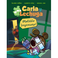 Carla y Lechuga 2. Maldito ingenioso