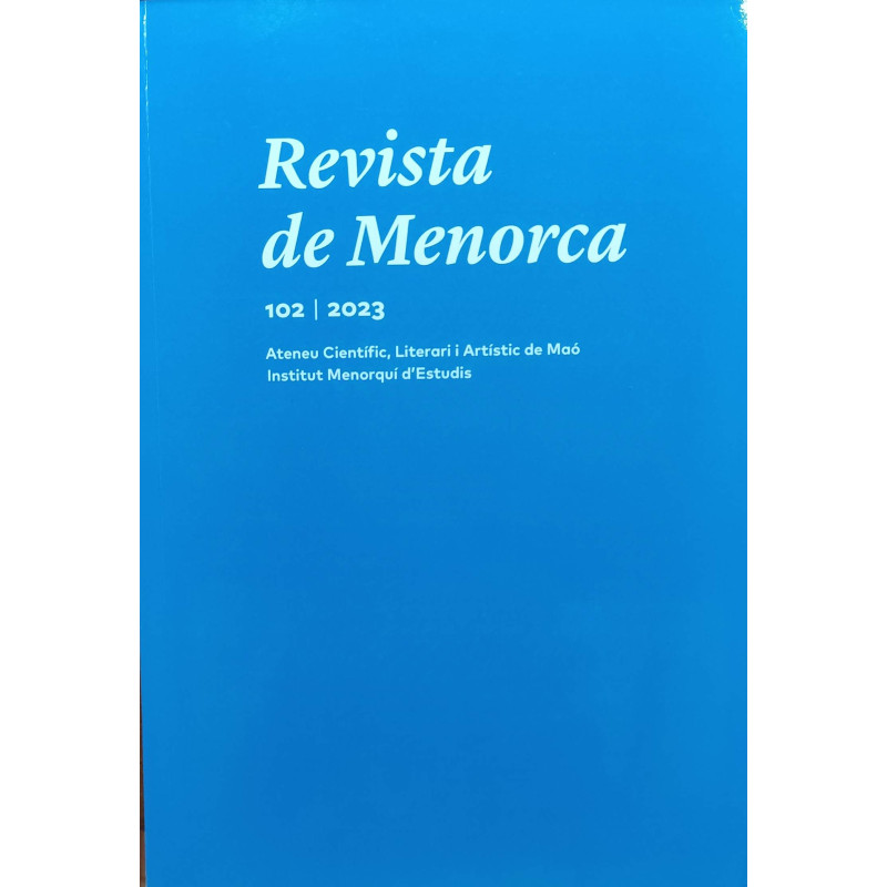 Revista de Menorca. Tom 102. Publicació de l'Ateneu Científic, Literari i Artístic de Maó