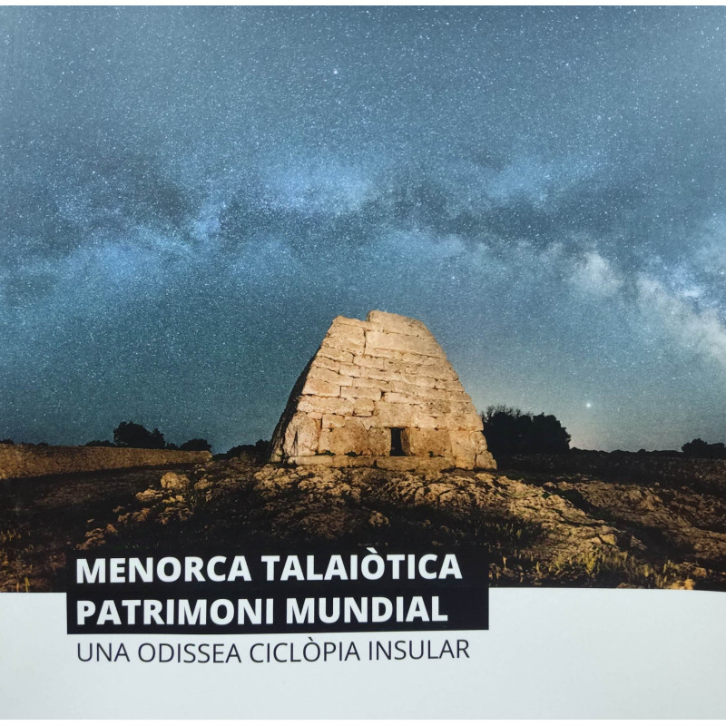 menorca talaiotica patrimoni mundial