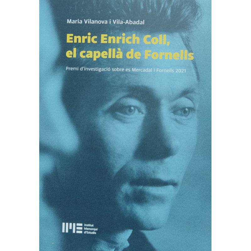Enric Enrich Coll, el capella de Fornells