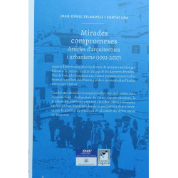 Mirades compromeses. Articles d’arquitectura i urbanisme (1993-2017) (Cova de Pala nº32)