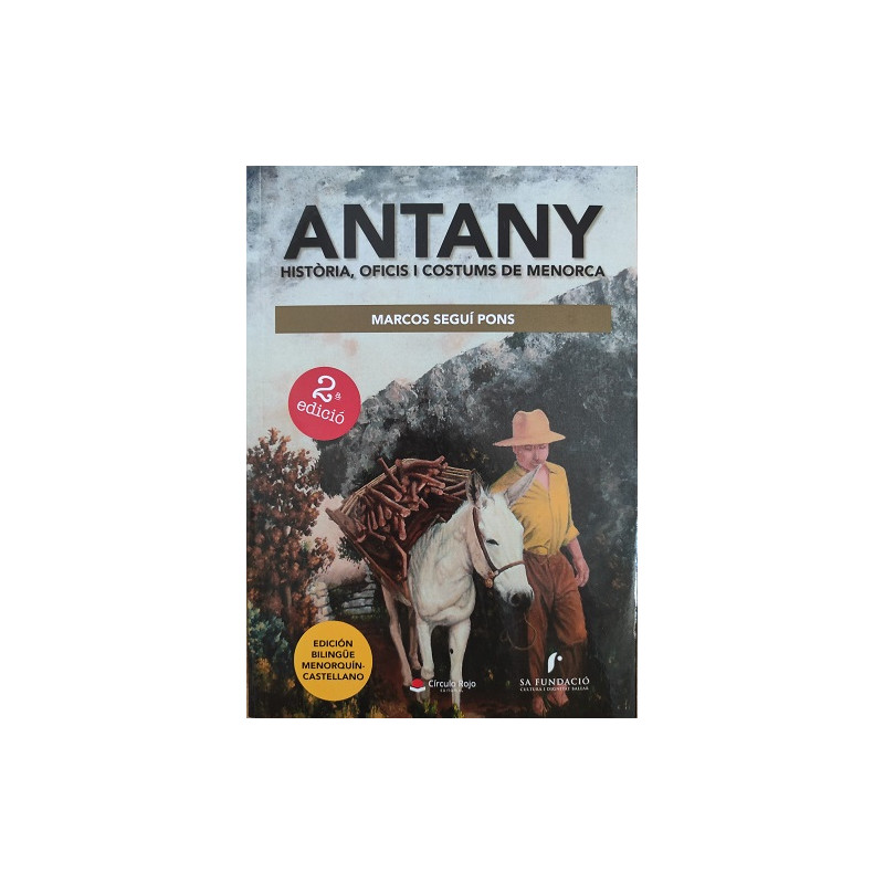 Antany. Història, oficis i costums de Menorca