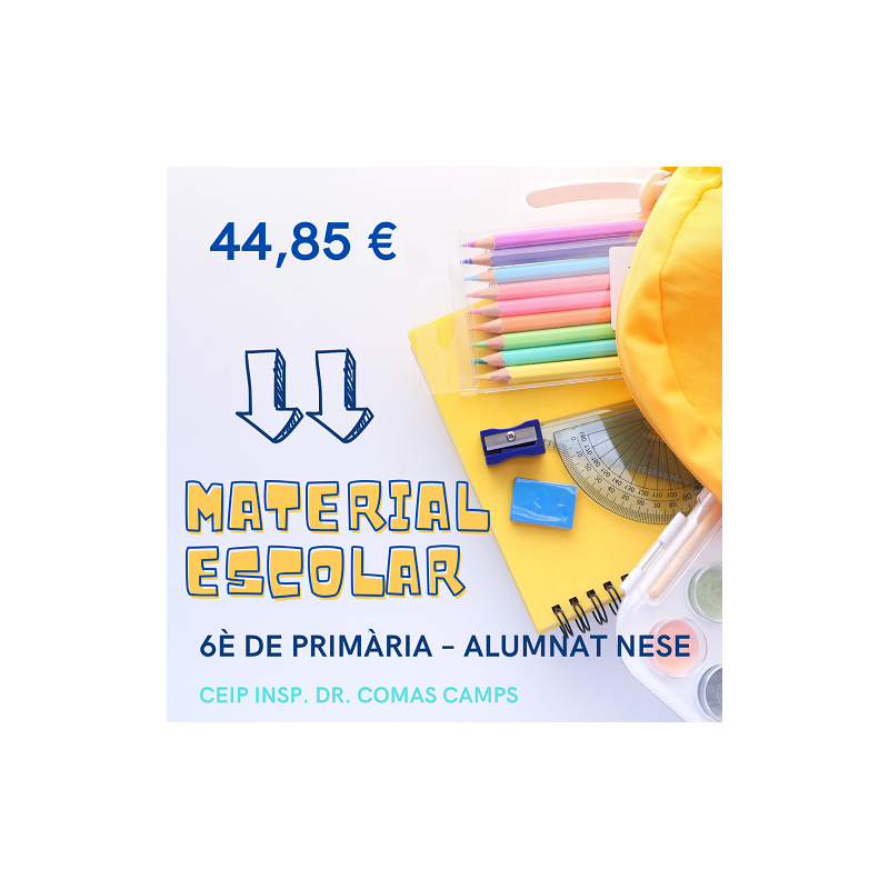 Lote 6è de primària - Alumnat NESE (CEIP Insp. Dr. Comas Camps)