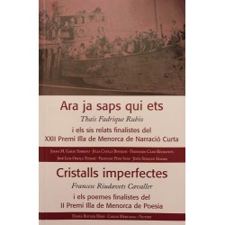 Ara ja saps qui ets/ Cristalls imperfectes