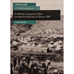 Un alaiorenc a la guerra de l'Àfrica. Les cartes d'en Joan Sans. En Torrevea. 1924 (Llibres d'Alaior nº14)