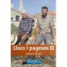 Llocs i pagesos II