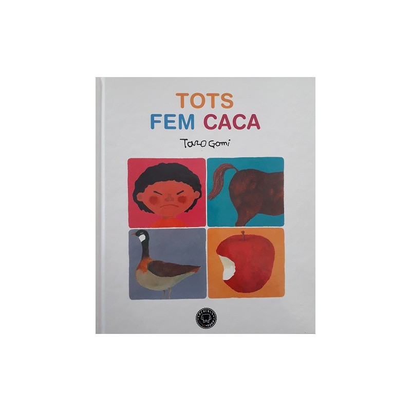 Tots fem caca